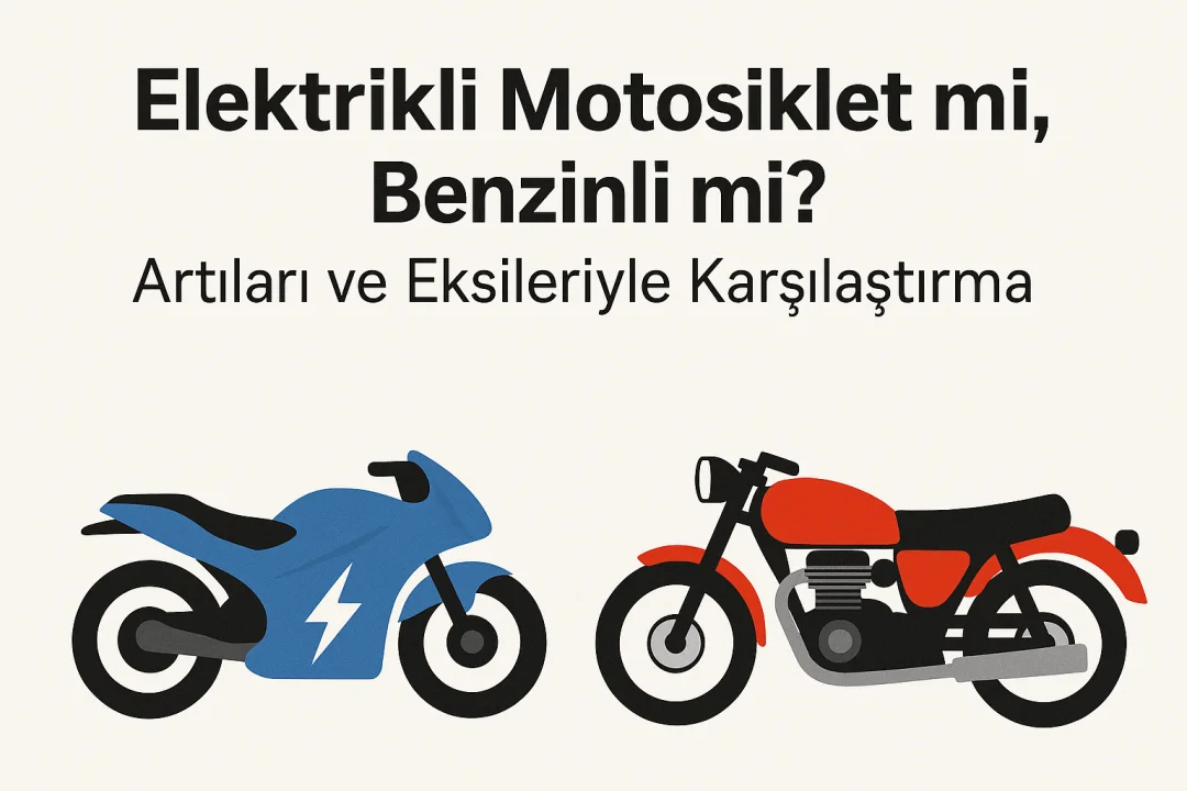 Elektrikli Motosiklet mi, Benzinli mi?
