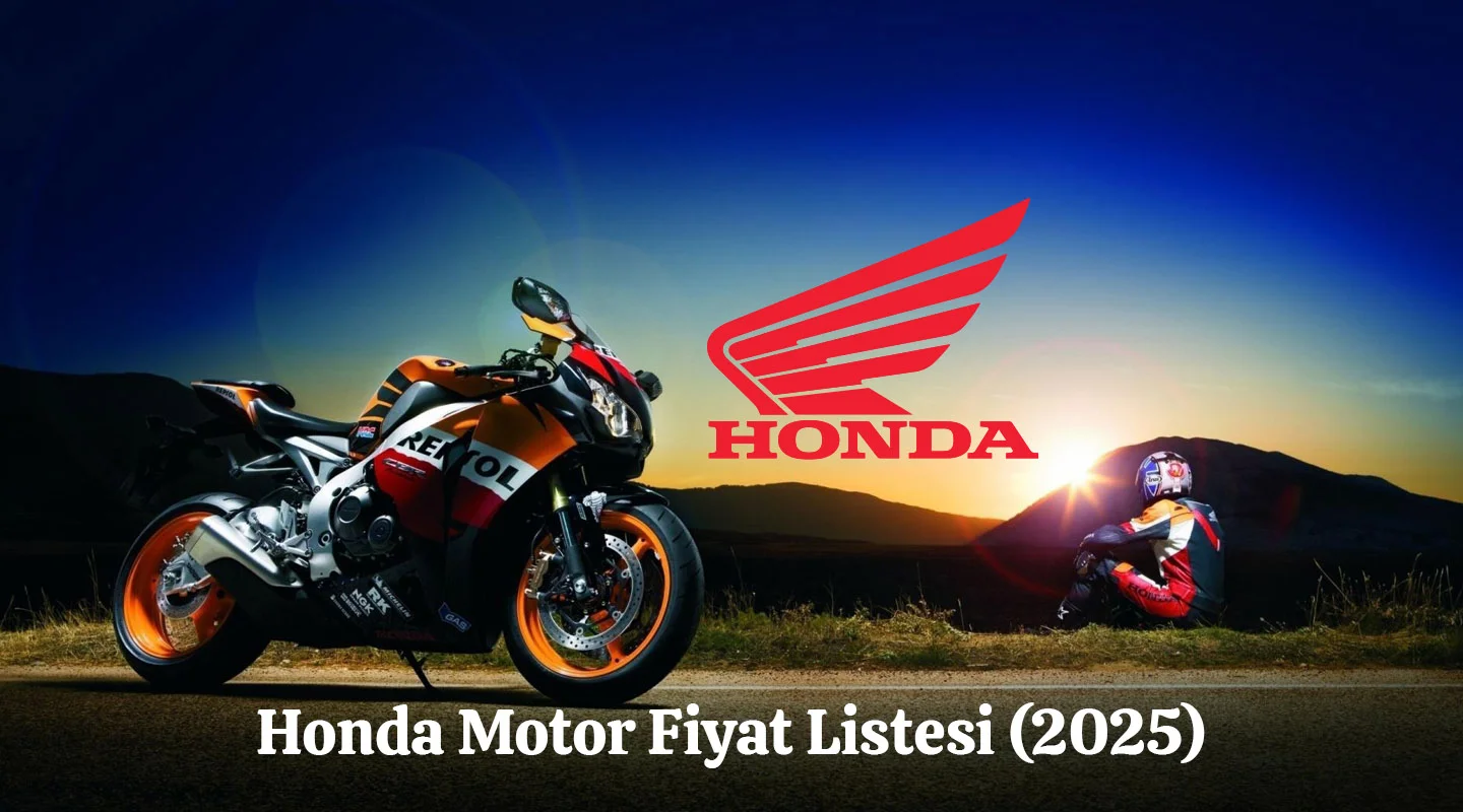 Honda Motor Fiyat Listesi​