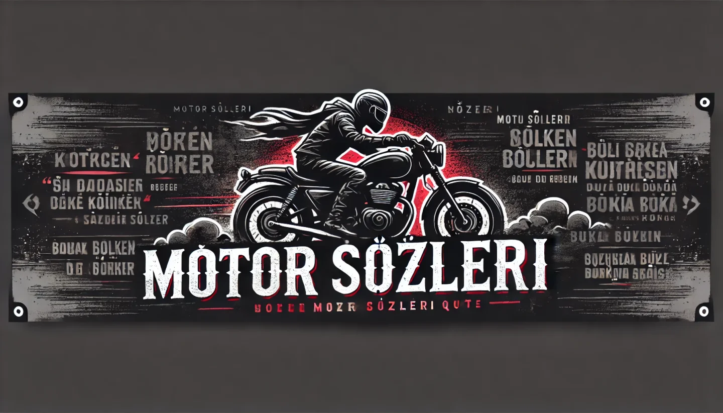 Motorcu Sözleri